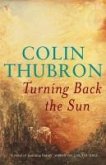 Turning Back The Sun (eBook, ePUB) Turning Back The Sun (eBook, ePUB)