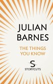 The Things You Know (Storycuts) (eBook, ePUB)