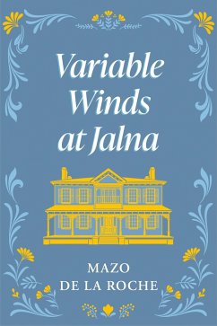 Variable Winds at Jalna (eBook, ePUB) - De La Roche, Mazo