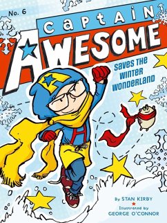 Captain Awesome Saves the Winter Wonderland (eBook, ePUB) - Kirby, Stan