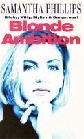 Blonde Ambition (eBook, ePUB) - Phillips, Samantha