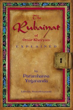 Cover The Rubaiyat of Omar Khayyam Explained (eBook, PDF)