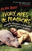 Ivory, Apes & Peacocks (eBook, ePUB) Ivory, Apes & Peacocks (eBook, ePUB)
