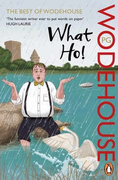 What Ho! (eBook, ePUB) - Wodehouse, P. G.
