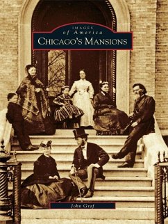 Chicago's Mansions (eBook, ePUB) - Graf, John