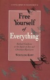 Free Yourself of Everything (eBook, ePUB)