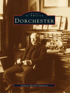 Dorchester (eBook, ePUB) - Sammarco, Anthony Mitchell