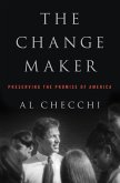 The Change Maker (eBook, ePUB) The Change Maker (eBook, ePUB)