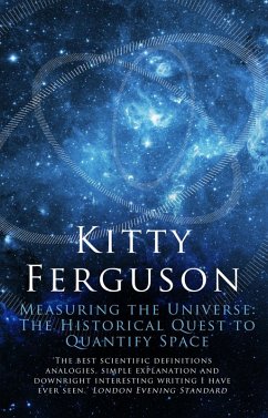 Measuring the Universe (eBook, ePUB) - Ferguson, Kitty