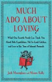 Much Ado About Loving (eBook, ePUB)