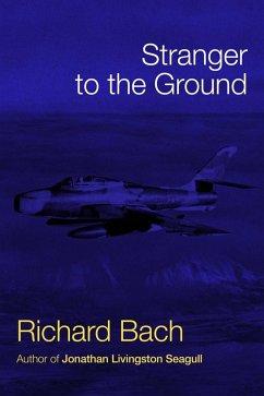 Stranger to the Ground (eBook, ePUB) - Bach, Richard