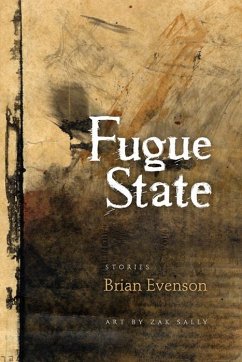 Fugue State (eBook, ePUB) - Evenson, Brian