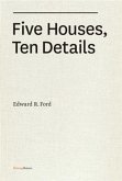 Five Houses, Ten Details (eBook, ePUB)