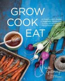 Grow Cook Eat (eBook, ePUB)