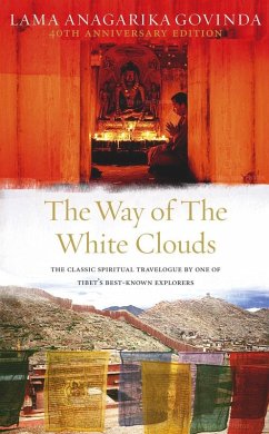 The Way Of The White Clouds (eBook, ePUB) - Govinda, Lama Anagarika