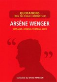 Quotations from the Public Comments of Arsene Wenger (eBook, ePUB)