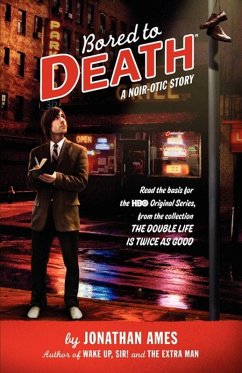 Bored to Death (eBook, ePUB) - Ames, Jonathan