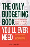 The Only Budgeting Book You'll Ever Need (eBook, ePUB)