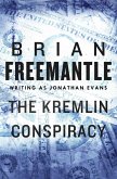 The Kremlin Conspiracy (eBook, ePUB) The Kremlin Conspiracy (eBook, ePUB)