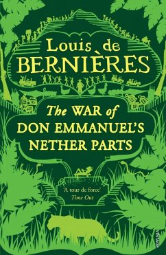 War of Don Emmanuel's Nether Parts (eBook, ePUB) - De Bernieres, Louis