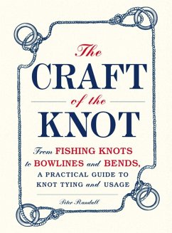 The Craft of the Knot (eBook, ePUB) - Randall, Peter