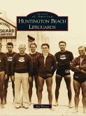 Huntington Beach Lifeguards (eBook, ePUB)