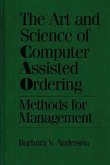 The Art and Science of Computer Assisted Ordering (eBook, PDF)