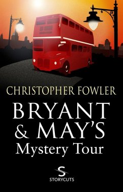 Bryant & May's Mystery Tour (Storycuts) (eBook, ePUB) - Fowler, Christopher