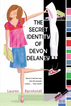 The Secret Identity of Devon Delaney (eBook, ePUB) - Barnholdt, Lauren