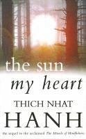 The Sun My Heart (eBook, ePUB) - Hanh, Thich Nhat