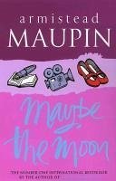 Maybe The Moon (eBook, ePUB) - Maupin, Armistead