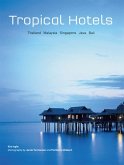 Tropical Hotels: Thailand Malaysia Singapore Java Bali (eBook, ePUB)