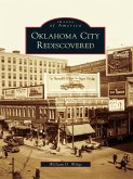 Oklahoma City Rediscovered (eBook, ePUB)
