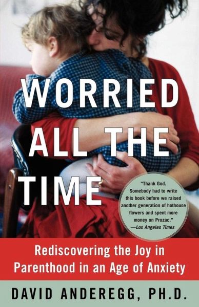 Worried All the Time (eBook, ePUB) Worried All the Time (eBook, ePUB)