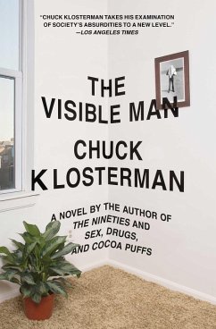 The Visible Man (eBook, ePUB) - Klosterman, Chuck