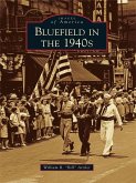 Bluefield in the 1940s (eBook, ePUB)