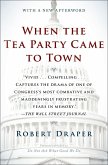 When the Tea Party Came to Town (eBook, ePUB)