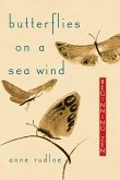 Butterflies on a Sea Wind (eBook, ePUB) Butterflies on a Sea Wind (eBook, ePUB)
