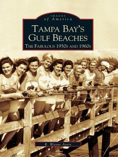 Tampa Bay's Gulf Beaches (eBook, ePUB) - Ayers, R. Wayne
