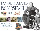 Franklin Delano Roosevelt for Kids (eBook, PDF)