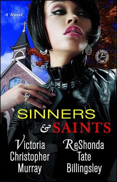Sinners & Saints (eBook, ePUB) - Murray, Victoria Christopher; Billingsley, ReShonda Tate