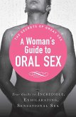 A Woman's Guide to Oral Sex (eBook, ePUB)