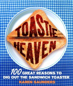 Toastie Heaven (eBook, ePUB) - Saunders, Karen