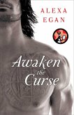 Awaken the Curse (eBook, ePUB) Awaken the Curse (eBook, ePUB)