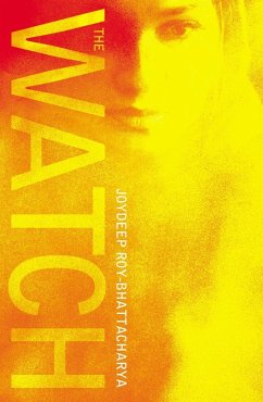 The Watch (eBook, ePUB) - Roy-Bhattacharya, Joydeep