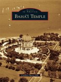 Baha'i Temple (eBook, ePUB)