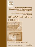 AutoImmune Blistering Disease Part I, An Issue of Dermatologic Clinics (eBook, ePUB)