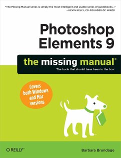 Photoshop Elements 9: The Missing Manual (eBook, ePUB) - Brundage, Barbara