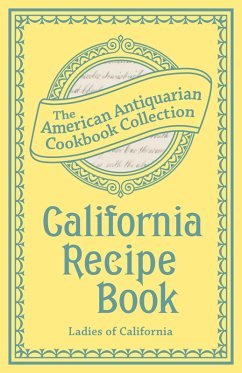 California Recipe Book (eBook, ePUB) - Ladies of California