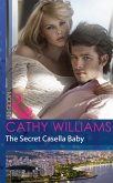 The Secret Casella Baby (eBook, ePUB) The Secret Casella Baby (eBook, ePUB)